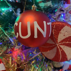 Giant C*nt Swearing Christmas Tree Bauble Decoration Unique Christmas Tree Hanging Bauble Insult Joke Rude Gift Secret Santa