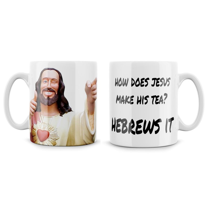 Jesus Christ Funny Joke Parody Ceramic Mug Meme Gift How Etsy