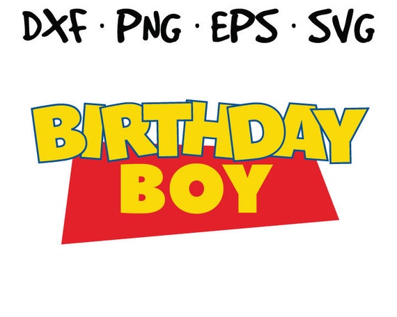 Download Birthday Boy Story Movie inspired logo vector SVG files in | Etsy