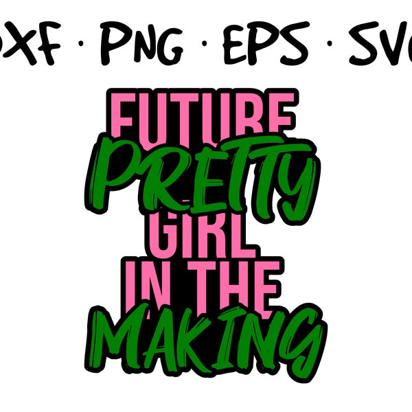 Future Pretty Educated Girl in the Making Pink Green Alpha Omega Gamma Kappa Pinkies girl Cricut Cut File Sorority Svg Png Pdf Instant