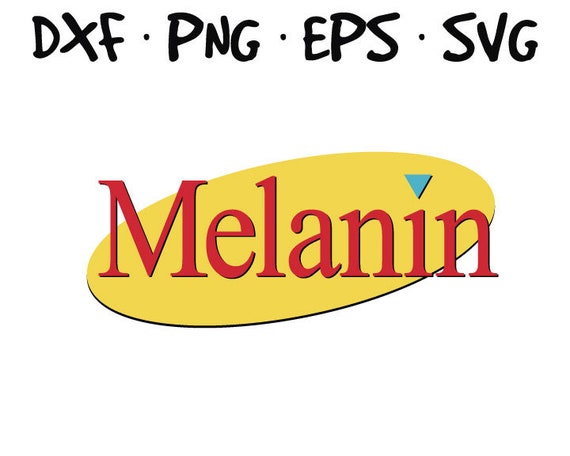 melanin seinfeld inspired logo vector svg files in svg png etsy etsy