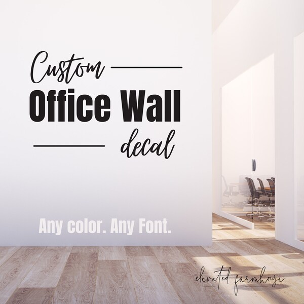 Custom Office Wall Decal | Personalized Wall Decal - Create Your Own Quote Decal Using Vinyl Lettering