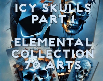 Collection Arts - ICY SKULLS - Pack 1 of 70 Different Digital Art Pictures