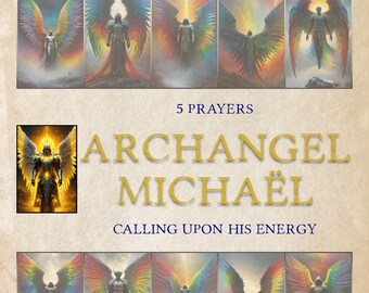 Archangel MICHAEL, 5 Prayers, Calling upon his energy - 10 illustrated pages for your Book of Shadows