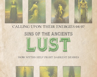Sins of the Ancients: LUST - 23 pages for your Book of Shadows