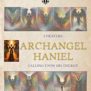 Peut inclure: Une illustration numérique de l'archange Haniel, un ange puissant associé à l'amour, la compassion et la guérison. L'image représente une figure ailée avec une auréole arc-en-ciel et un fond doré. Le texte "5 Prières" et "Appel à son énergie" est également inclus.