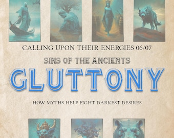 Sins of the Ancients: GLUTTONY - 23 pages for your Book of Shadows