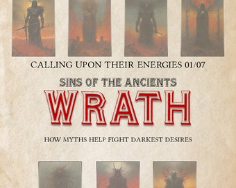 Sins of the Ancients: WRATH - 23 pages for your Book of Shadows