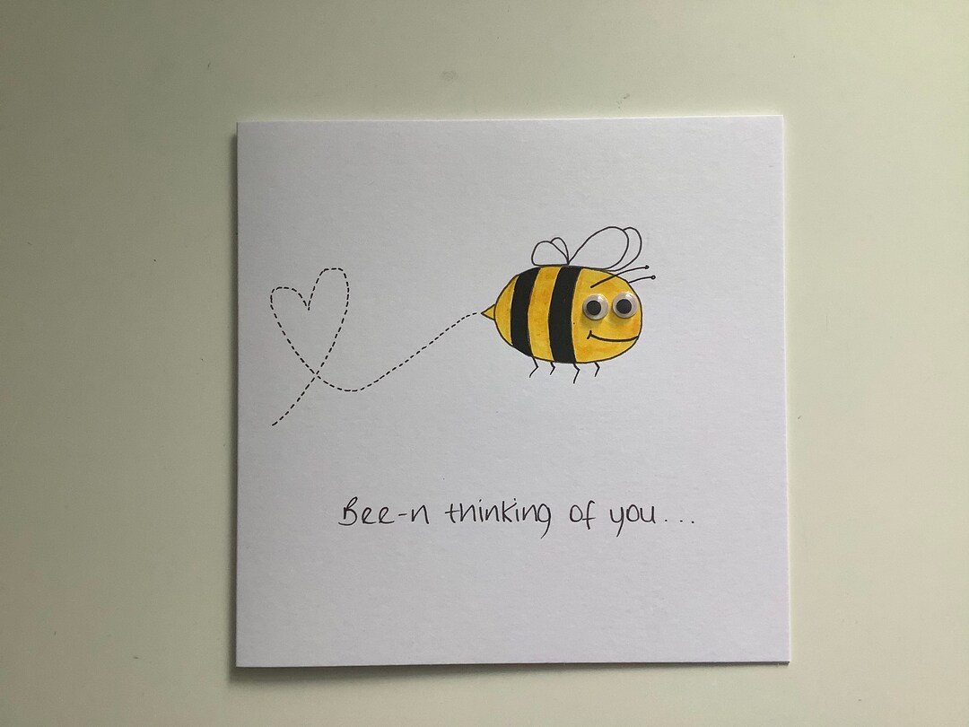 Handmade Been Thinking of You Card, Bee Lovers, Bee Theme, Hello