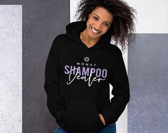 Monat Shampoo Dealer Unisex Hoodie | Monat Shampoo Dealer Unisex Crew Neck Sweatshirt | Monat Gear | Monat Shampoo Dealer