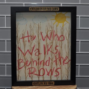 Children of the Corn- He Who Walks Behind The Rows
