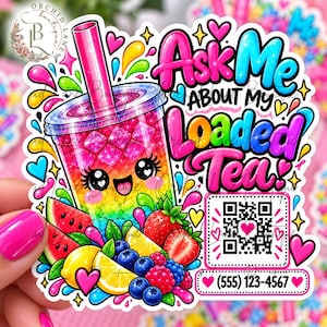 Ask Me About My Loaded Tea Decal | Custom QR Code Sticker | Loaded Tea Rep Decal | Personalized Business Sticker | Tea Seller Gift