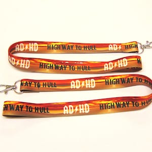 ADHD Highway to Hull full colour printed neck strap lanyard 20mm
