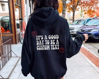 Custom College, Team Apparel It’s A Good Day To Be A… Custom Text Crewneck Sweatshirt or Hoodie, Game Day, Tailgating, Dorm Gift, bed party