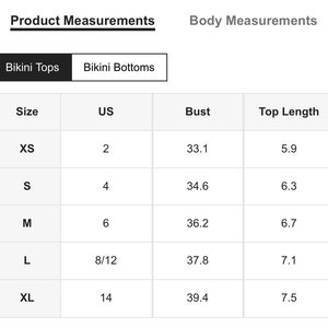 May include: Bikini top size chart showing US sizes, bust measurements in inches, and top length in inches.