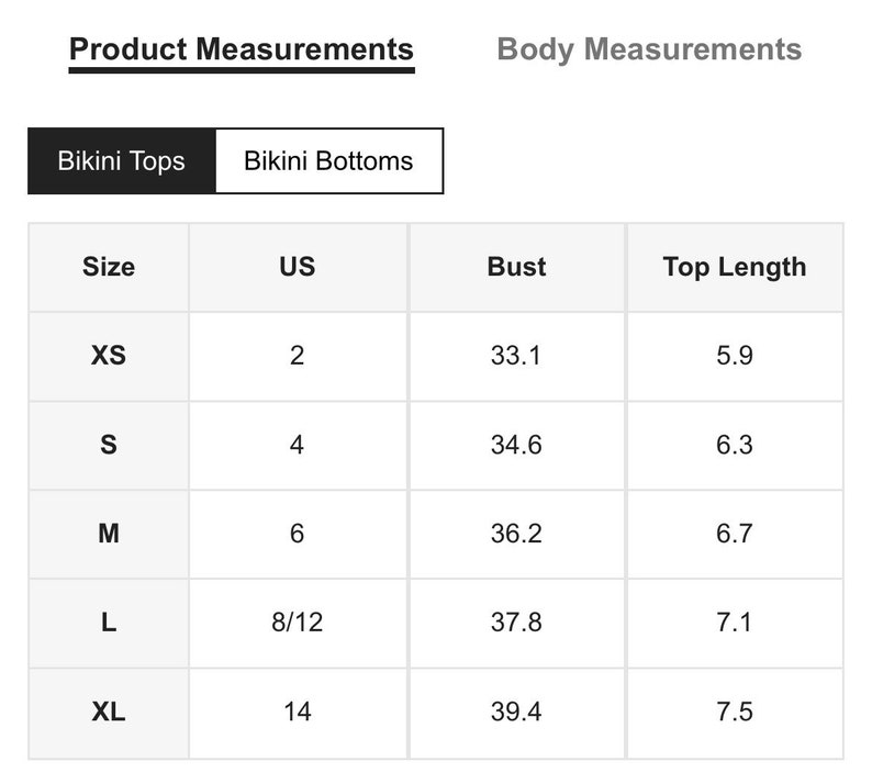 May include: Bikini top size chart showing US sizes, bust measurements in inches, and top length in inches.