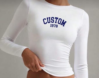 Custom College Apparel, Team, or Your Text Smooth Fitted Long Sleeve Crop Top, Game Day, Tailgate Clothes, Bed Party, Graduation Gift