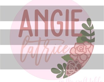 Angie Latrice Florals SVG FILE
