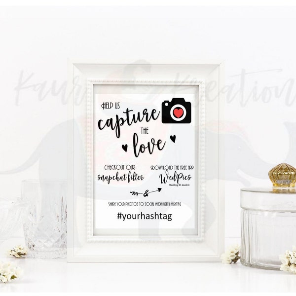 Wedding hashtag sign - capture the love photo sharing sign - PRINTABLE - INSTANT DOWNLOAD - 8x10 - 5x7