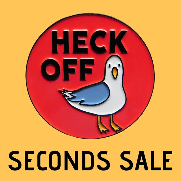 SECONDS/B GRADE - Cute Soft Enamel Pin Heck Off Angry Seagull Bird