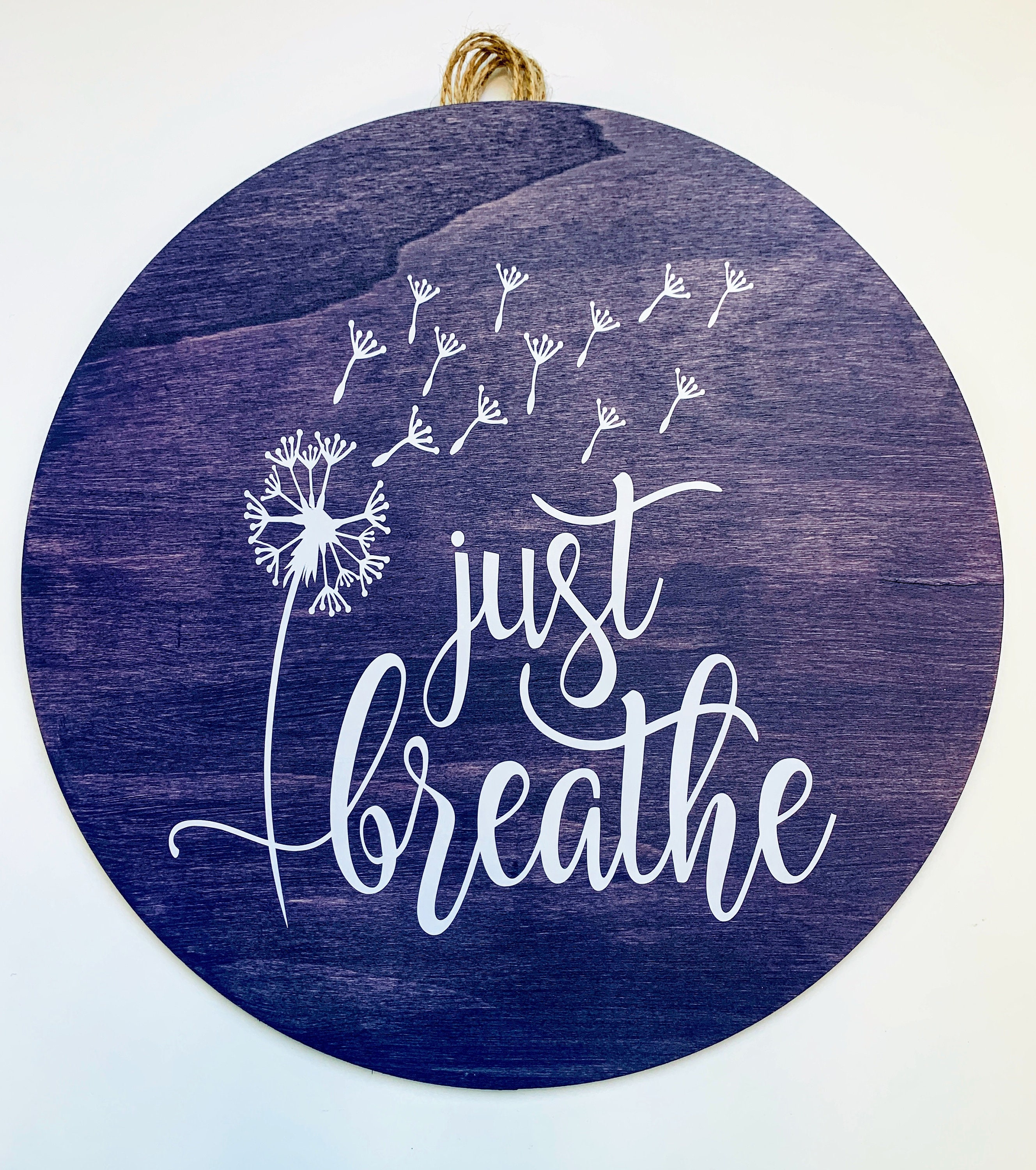 Just Breathe Dandelion Wood sign Etsy