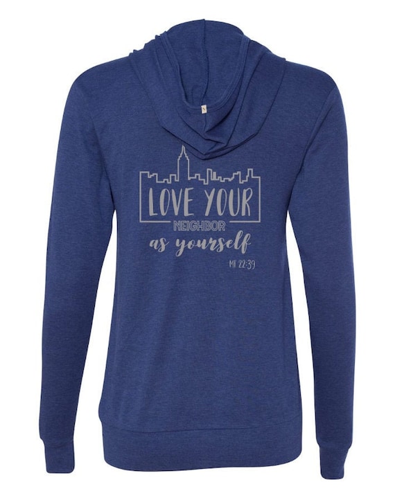 Love your neighbor sweatshirt sale