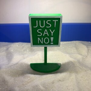 Sandtray Miniature Sign &quot;Just Say No !&quot;