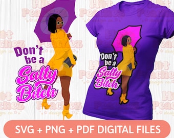 Var inte en salt tik SVG - Vuxendesign SVG - Sublimering - Digital nedladdning