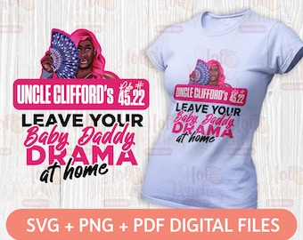Uncle Clifford Rule 45 svg | P Valley Season 2 svg | Sublimation | Digital Download