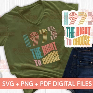 1973 Het recht om te kiezen svg | Roe v Wade-svg | Cricut-silhouet: digitale download