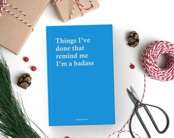 Funny Gag Gift Notebook: Badass Women's Journal - Made In USA
