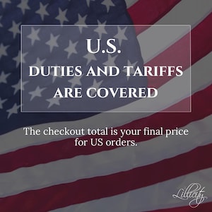 May include: Image of the American flag with text that reads "U.S. DUTIES AND TARIFFS ARE COVERED." Below, it states "The checkout total is your final price for US orders."