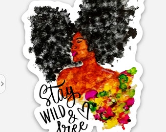 Wild & Free Sticker | Woman of Color Sticker |  | FREE Sticker