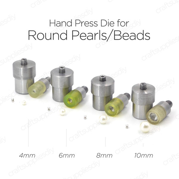 Hand Press Die for Round Pearl Beads Setting Tools for Pearls Die 4mm, 6mm, 8mm, 10mm | Craft Supplies DIY