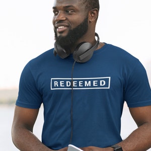 Christian Gifts for Men, REDEEMED T Shirt, Navy T Shirt Men, Mens T Shirts, Fathers Day, Christian T Shirt Men, Christian T Shirt, Tees