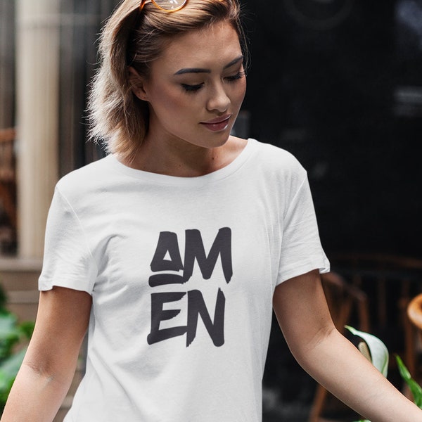 AMEN Christian T Shirt Women, Christian T Shirt for Women, Christian Shirt, Religion T Shirt, T Shirt, T Shirts for Women, Amen Tee