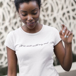IT IS WELL Christian T Shirt Women, Christian TShirt for Women, Jesus Shirt, Christian Shirts, Religion T Shirt, T Shirt, T Shirts for Women