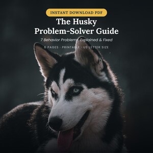 Guía de entrenamiento para huskies, comportamiento del husky siberiano (PDF imprimible) / Solucionar problemas como cavar, escaparse, aullar y la ansiedad por separación.
