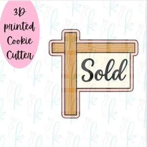 Sold Sign Cookie Cutter