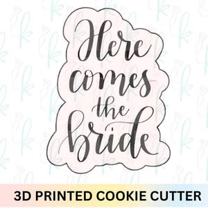 Here Comes the Bride Cookie Cutter