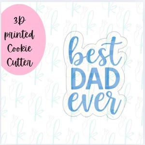 Best Dad Ever Plaque Cookie Cutter