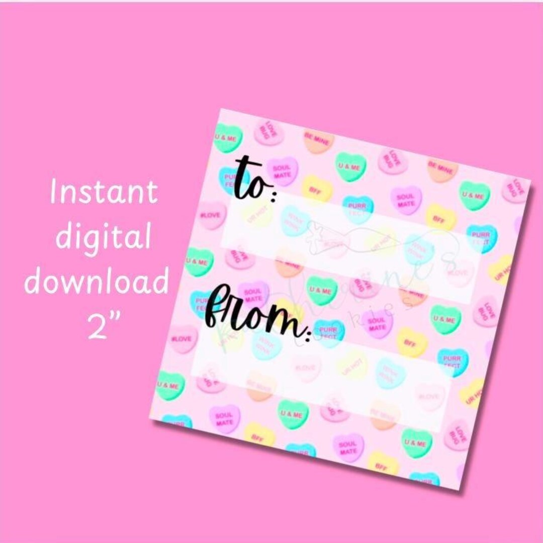 Valentines Day Conversation Hearts to From Printable 2” Cookie Tag ...