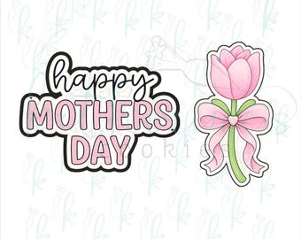 Happy Mothers Day -  Set of 2 Cookie Cutters