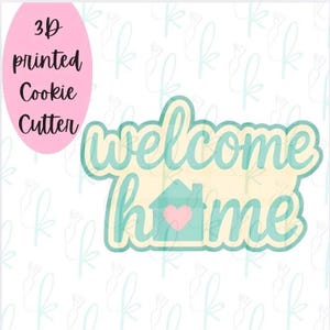 Willkommen zu Hause Plakette Cookie Cutter