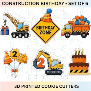 May include: Set of six 3D printed cookie cutters with a construction birthday theme. Includes a crane, dump truck, excavator, birthday zone sign, balloons, a hard hat, and a two-layer cake with candles. The cutters are yellow, orange, blue, and brown.
