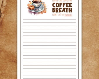 Coffee Breath - 5x7 Notepad - Memo Pad - Personalized Pad - To Do List - Shopping List - Stationery - Tear Away Pages