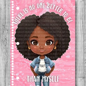 May include: A pink and white background with a black and brown cartoon girl with a white shirt, blue denim jacket, and blue jeans. The girl has brown eyes and brown hair. The text "There is no one better to be than myself" is written in white on the pink background.
