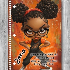 May include: Illustration of a Black girl with large glasses, wearing a red headband, and orange and black clothing. The image includes the name "Zaria" and the text "Dear beautiful black girl with the beautiful black name correct them Every Single Time."
