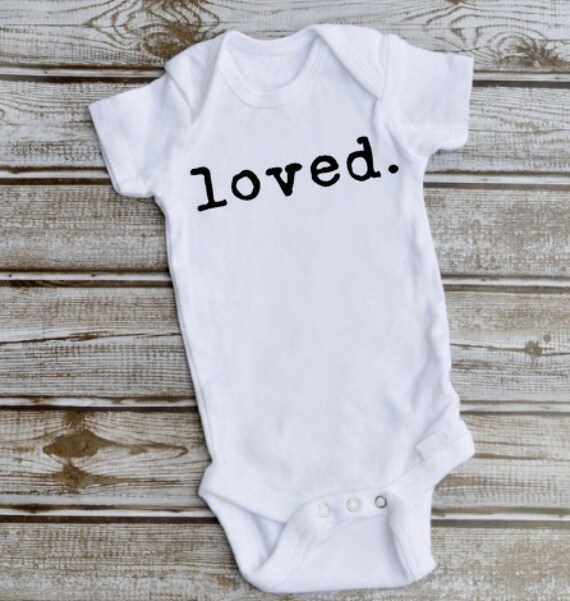 loved onesie