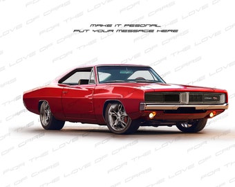 1969 Dodge Charger RT  personaliseable poster for car lovers / hand made art work print gift for him and Mopar hotrod lovers